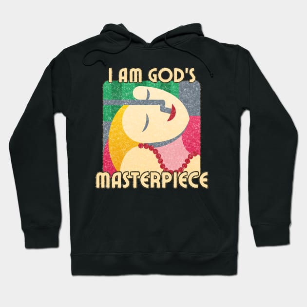 I Am God's Masterpiece Hoodie by Annabelhut